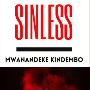 Sinless, Mwanandeke Kindembo