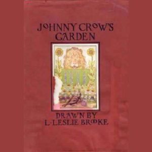 Johnny Crows Garden, L. Leslie Brooke