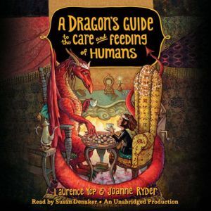 A Dragons Guide to the Care and Feed..., Laurence Yep