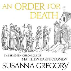 An Order For Death, Susanna Gregory