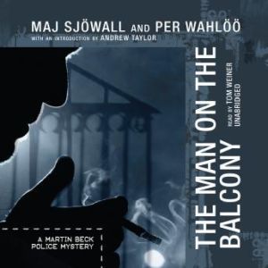 The Man on the Balcony, Maj Sjwall and Per Wahl Translated by Alan Blair
