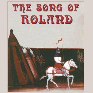 The Song of Roland, Unknown translated by D.D.R. Owen