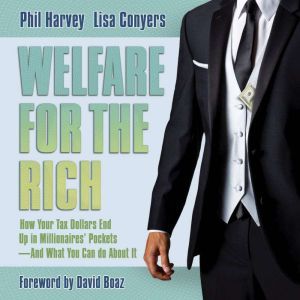 Welfare for the Rich, Lisa Conyers