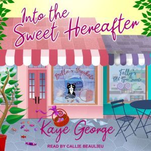 Into the Sweet Hereafter, Kaye George