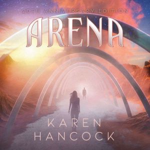 Arena 20th Anniversary Edition, Karen Hancock