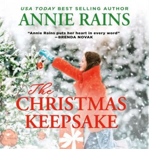 The Christmas Keepsake, Annie Rains