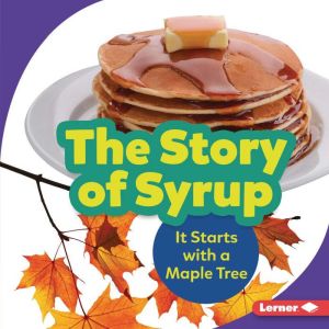 The Story of Syrup, Melanie Mitchell