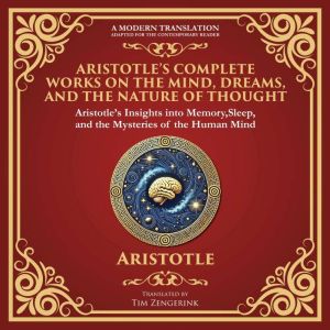 Aristotles Complete Works on the Min..., Aristotle