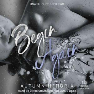 Begin Again, Autumn Hendrix