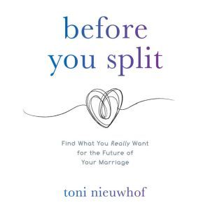 Before You Split, Toni Nieuwhof