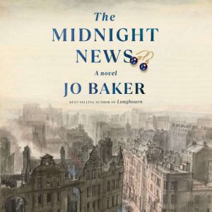 The Midnight News, Jo Baker