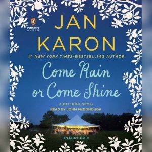Come Rain or Come Shine, Jan Karon