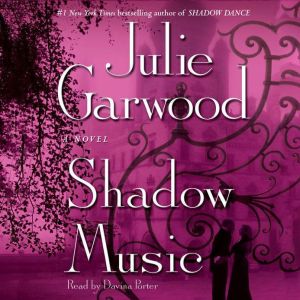 Shadow Music, Julie Garwood