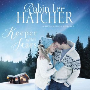 Keeper of the Stars, Robin Lee Hatcher