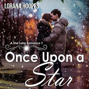 Once Upon A Star, Lorana Hoopes