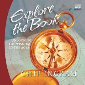 Explore The Book, Chip Ingram