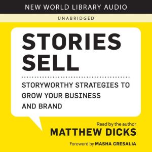 Stories Sell, Matthew Dicks