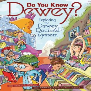Do You Know Dewey?, Brian P. Cleary