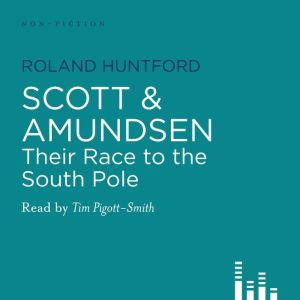Scott  Amundsen, Roland Huntford