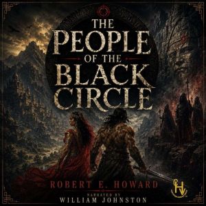 The People of the Black Circle, Robert E Howard