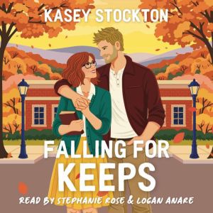 Falling for Keeps, Kasey Stockton