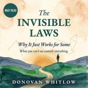 The Invisible Laws, Donovan Whitlow