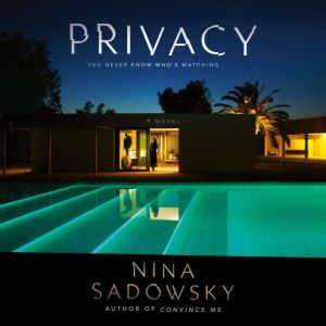 Privacy, Nina Sadowsky