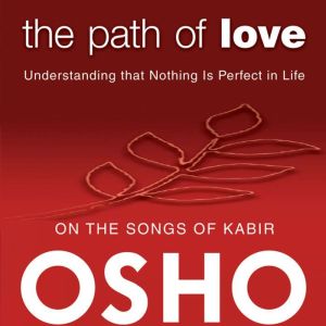 The Path of Love, OSHO