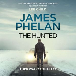 The Hunted, James Phelan