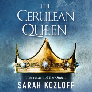 The Cerulean Queen, Sarah Kozloff