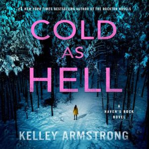 Cold as Hell: A Haven's Rock Novel