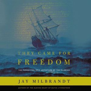 They Came for Freedom, Jay Milbrandt