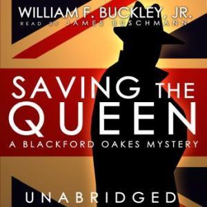 Saving the Queen, William F. Buckley, Jr.