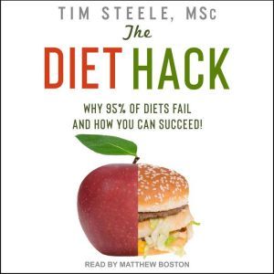 The Diet Hack, MSc Steele