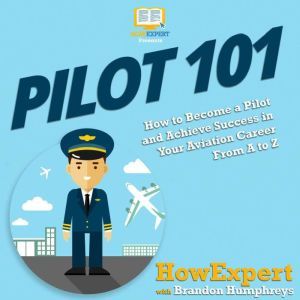 Pilot 101, HowExpert