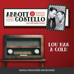 Abbott and Costello Lou Has a Cold, John Grant