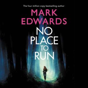 No Place to Run, Mark Edwards