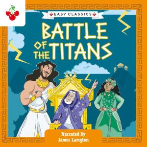 Greek Classics: Battle of the Titans (Easy Classics)