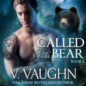 Called by the Bear  Book 1, V. Vaughn