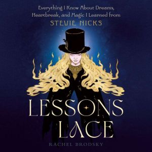 Lessons Lace, Rachel Brodsky