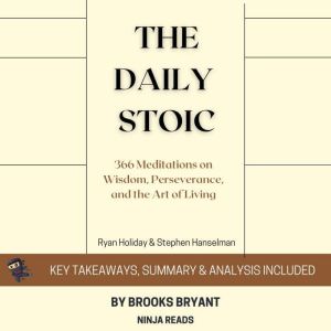 Summary The Daily Stoic, Brooks Bryant