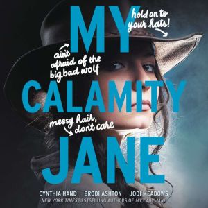 My Calamity Jane, Cynthia Hand