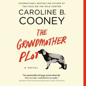 The Grandmother Plot, Caroline B. Cooney