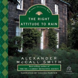 The Right Attitude to Rain, Alexander McCall Smith