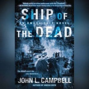 Ship of the Dead, John L. Campbell