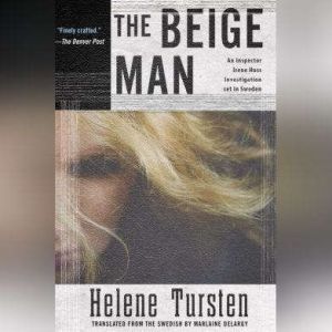 The Beige Man, Helene Tursten