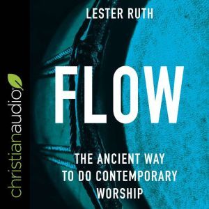 Flow, Lester Ruth