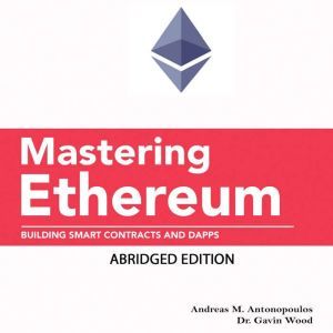 Mastering Ethereum, Andreas M. Antonopoulos