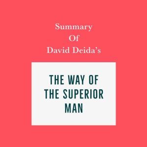 Summary of David Deidas The Way of t..., Swift Reads