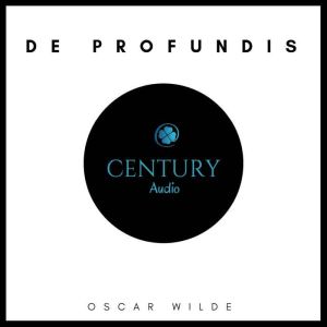 De Profundis, Oscar Wilde